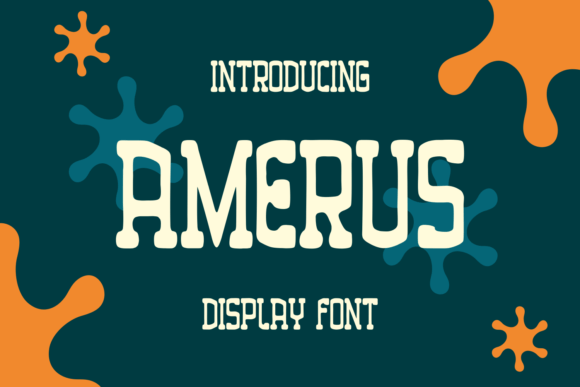 Amerus: The Joyful Display Font for Branding