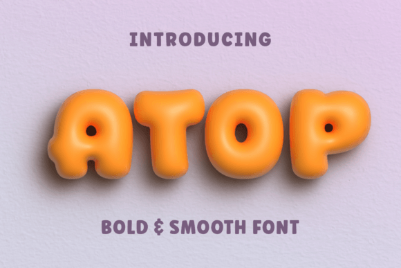 Atop: The Friendly Display Font for Small Business Branding