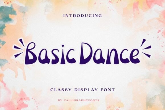Basic Dance: A Friendly Display Font for Small Business Branding