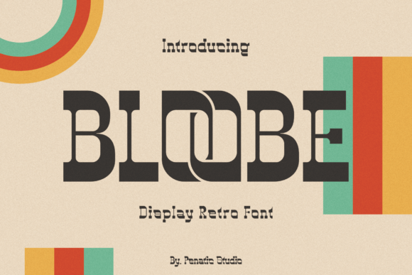 Bloobe Font: A Retro Display Typeface for Vintage Branding