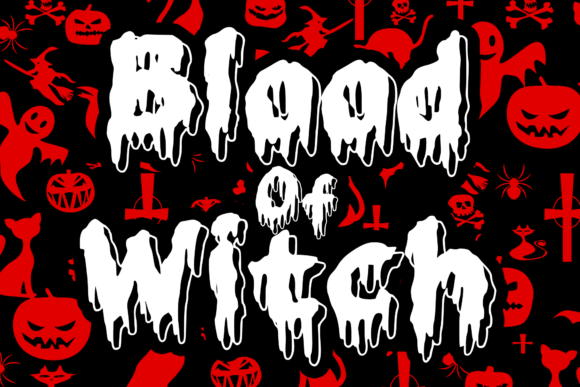 Blood of Witch: A Dripping Display Font for Makers