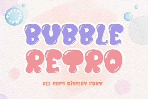 Bubble Retro: The Cute Display Font for Branding