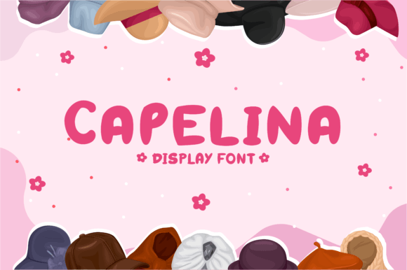 Capelina Typeface Review: A Playful Display Font for Joyful Brands