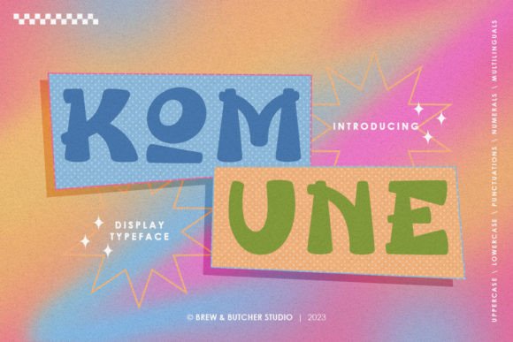 Designing with Komune: A Quirky Display Font for Brands
