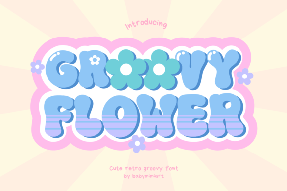 Groovy Flower: The Ultimate Retro Display Font for 60s Vibes