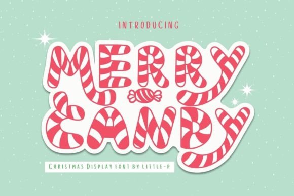 Merry Candy Font: The Ultimate Christmas Display Type