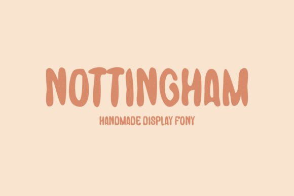Nottingham: A Rounded Display Typeface for Makers