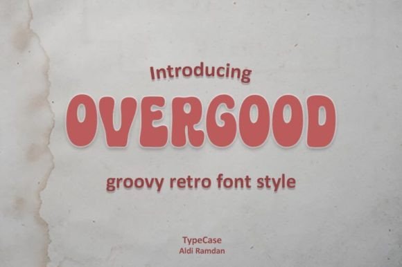 Overgood: A Retro Display Font for Editorial Design