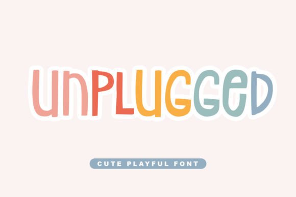 Unplugged: A Casual Handwritten Display Font for Campaigns