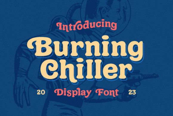 Using Burning Chiller Display Fonts for 90s Campaigns